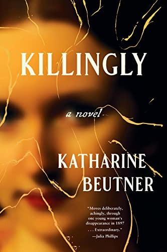 Katharine Beutner: Killingly (2023, Soho Press, Incorporated, Soho Crime)