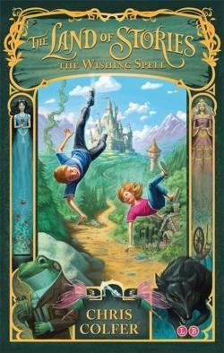 Chris Colfer: The Wishing Spell (The Land of Stories)