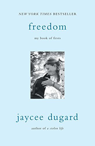 Jaycee Lee Dugard: Freedom (Paperback, 2017, Simon & Schuster)