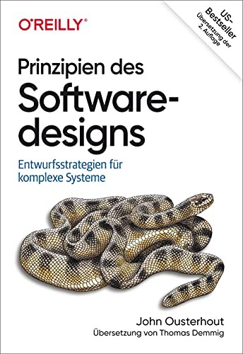 John K. Ousterhout: Prinzipien des Softwaredesigns (Paperback, 2021, Dpunkt.Verlag GmbH)