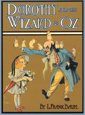 L. Frank Baum, John R. Neill: Dorothy and the Wizard in Oz (1990, Books of Wonder)