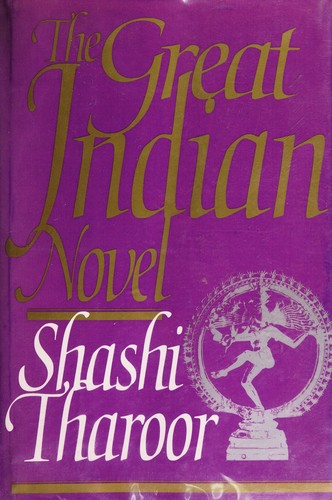 Shashi Tharoor: The great Indian novel (1989, Arcade Pub.)