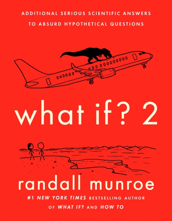 Randall Munroe: What If? 2 (Hardcover, 2022, Riverhead Books)