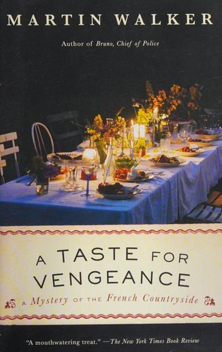 Martin Walker: Taste for Vengeance (2019, Vintage Books)