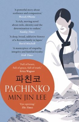 Min Jin Lee: Pachinko (2020, Head of Zeus)