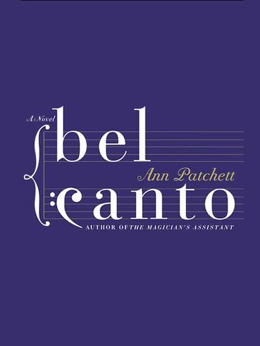 Ann Patchett: Bel Canto (EBook, 2001, HarperCollins)