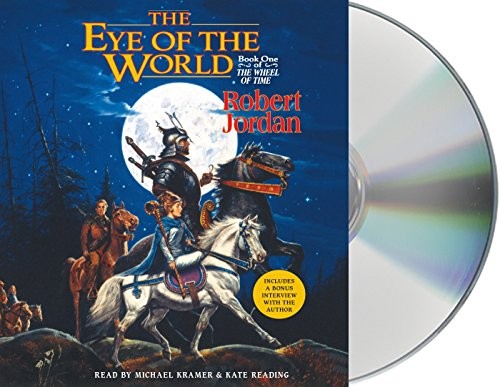 Michael Kramer, Kate Reading, Robert Jordan: The Eye of the World (AudiobookFormat, 2015, Macmillan Audio)