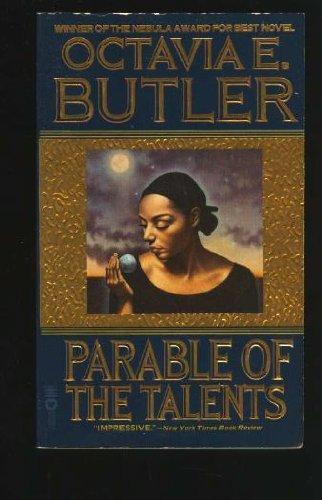 Octavia E. Butler: Parable of the Talents (2001)