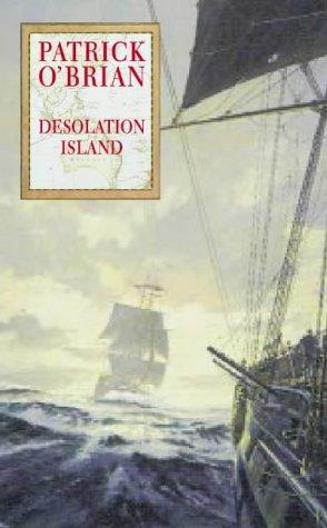 Patrick O'Brian: Desolation island. (Hardcover, 1978, Collins)