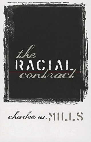 Charles W. Mills: The Racial Contract (Paperback, 1999, Cornell University Press)