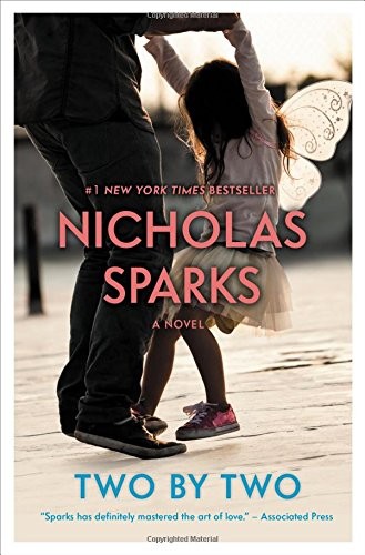 Nicholas Sparks: Two by Two (Paperback, 2017, Grand Central Publishing)