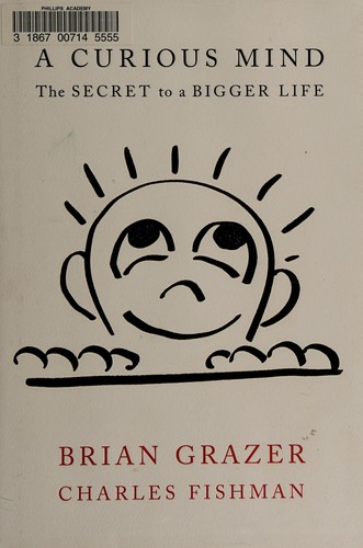 Brian Grazer: A curious mind (2015, Simon & Schuster)