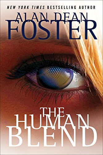 Alan Dean Foster: The Human Blend (Paperback, Del Rey)