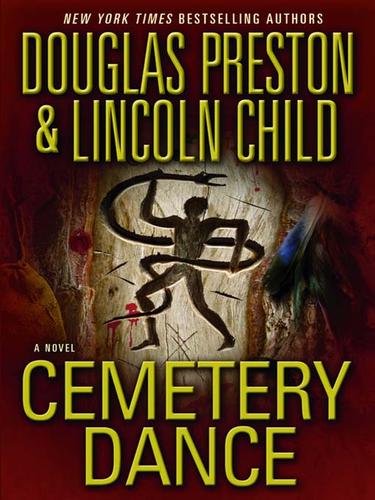 Douglas Preston: Cemetery Dance (EBook, 2009, Grand Central Publishing)