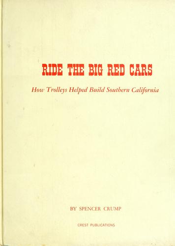 Spencer Crump: Ride the big red cars (1962, Crest Publications)