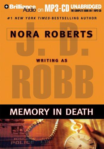 Nora Roberts: Memory in Death (In Death) (AudiobookFormat, 2006, Brilliance Audio on MP3-CD)