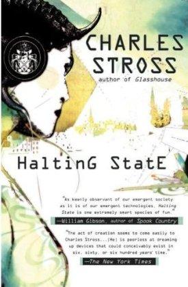 Charles Stross: Halting State (Hardcover, 2007, Ace Books)