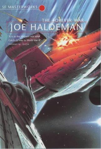 Joe Haldeman: THE FOREVER WAR (Hardcover, 2001, Gollancz, Orion Publishing Group, Limited)