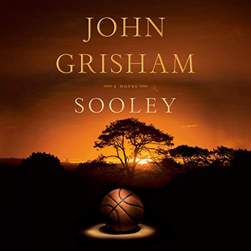 John Grisham: Sooley (AudiobookFormat, 2021, Random House Audio)