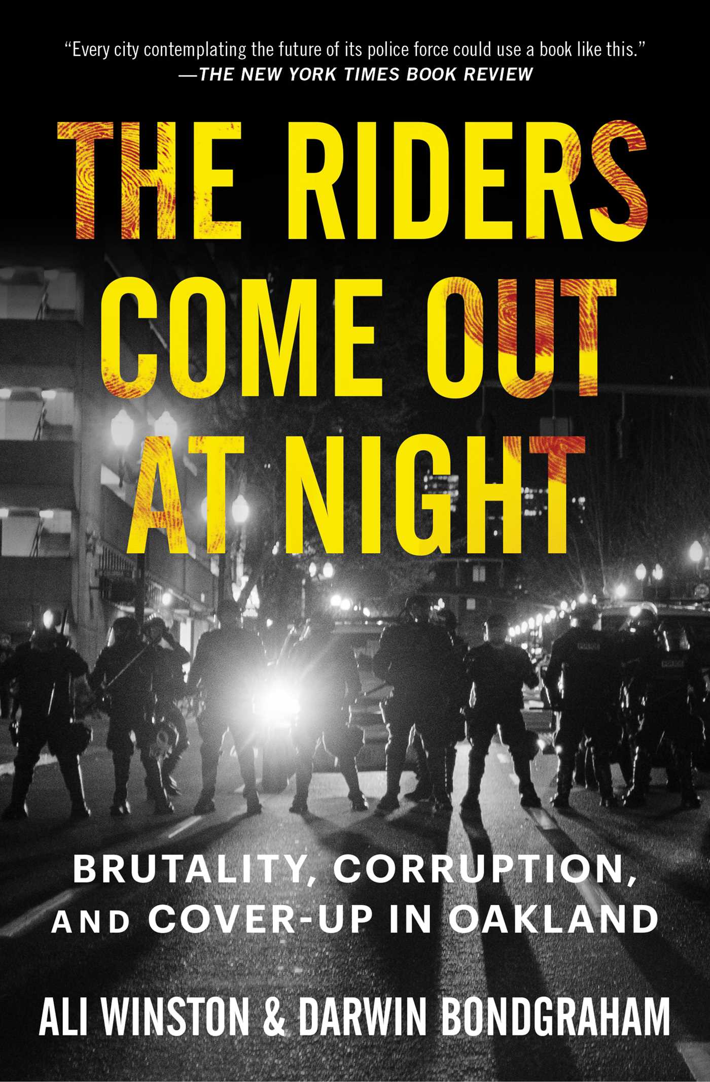 Ali Winston, Darwin BondGraham: Riders Come Out at Night (2023, Simon & Schuster, Incorporated)