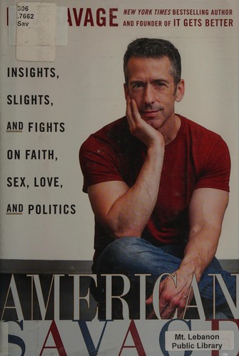 Dan Savage: American Savage (2013, Dutton)