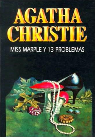 Agatha Christie: Miss marple y 13 problemás (2001, Molino)