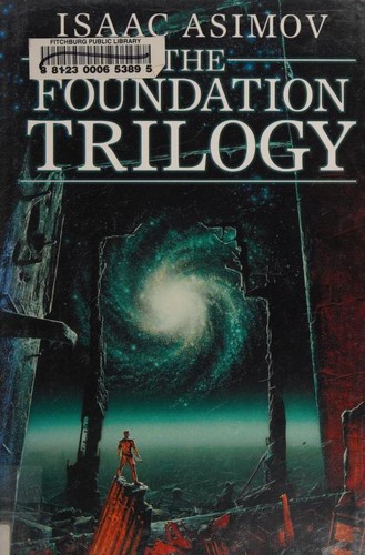 Isaac Asimov: The Foundation Trilogy (Hardcover, 2004, SFBC)