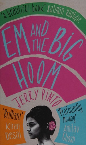 Jerry Pinto: Em and the Big Hoom (2014)