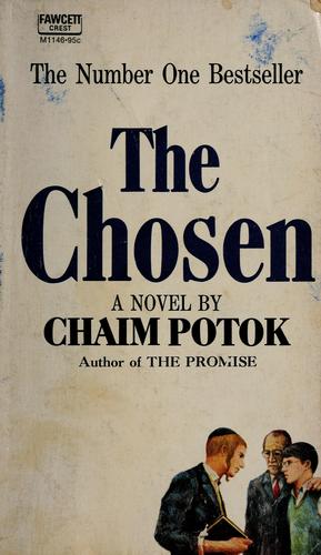 Chaim Potok: The chosen (1967, Fawcett Publication, Inc.)