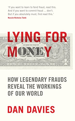 Dan Davies: Lying for Money (Hardcover, Profile Books Ltd)