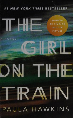 Paula Hawkins: The girl on the train (2015, Riverhead Books)