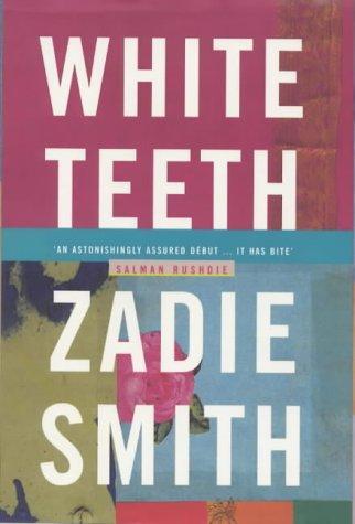 Zadie Smith: White teeth (2000)