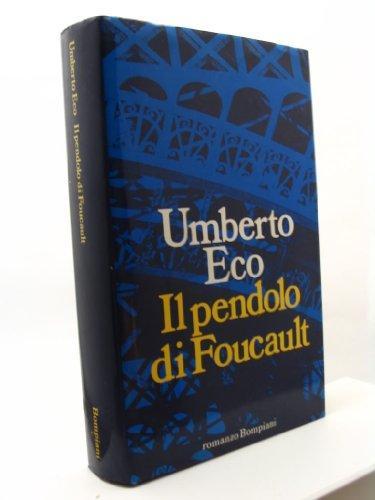 Umberto Eco: Il pendolo di Foucault (Italian language)