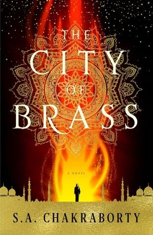 S. A. Chakraborty: The City of Brass (Paperback, 2018, Harper Voyager)