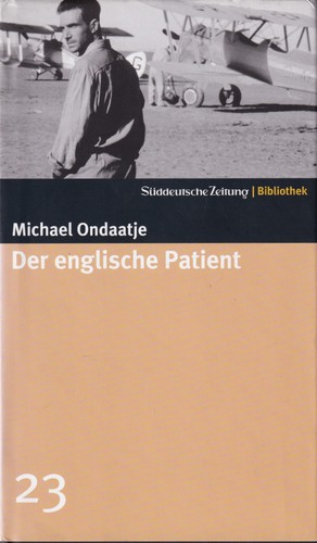 Michael Ondaatje: Der englische Patient (Hardcover, German language, 2004, Süddeutsche Zeitung GmbH)