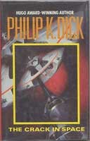 Philip K. Dick: The Crack in Space (Hardcover, 1991, Severn House Pub Ltd, Seren Books)