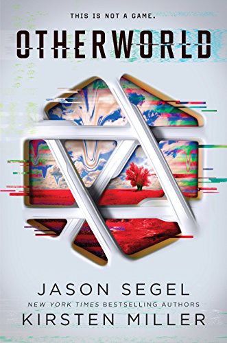 Jason Segel, Kirsten Miller: Otherworld (Hardcover, Delacorte Press)