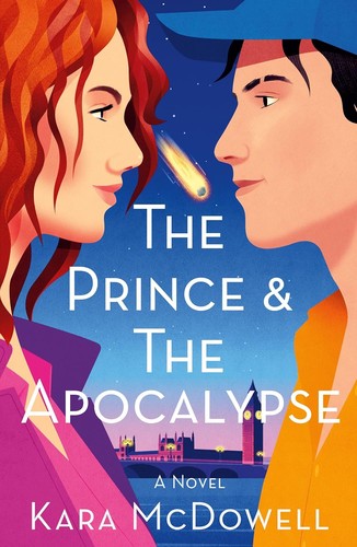 Kara McDowell: Prince and the Apocalypse (2023, St. Martin's Press)