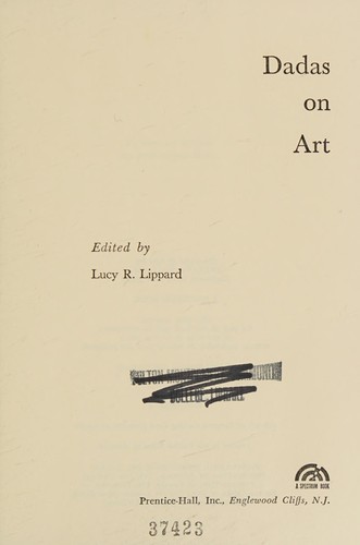 Lucy R. Lippard: Dadas on art (1971, Prentice-Hall)