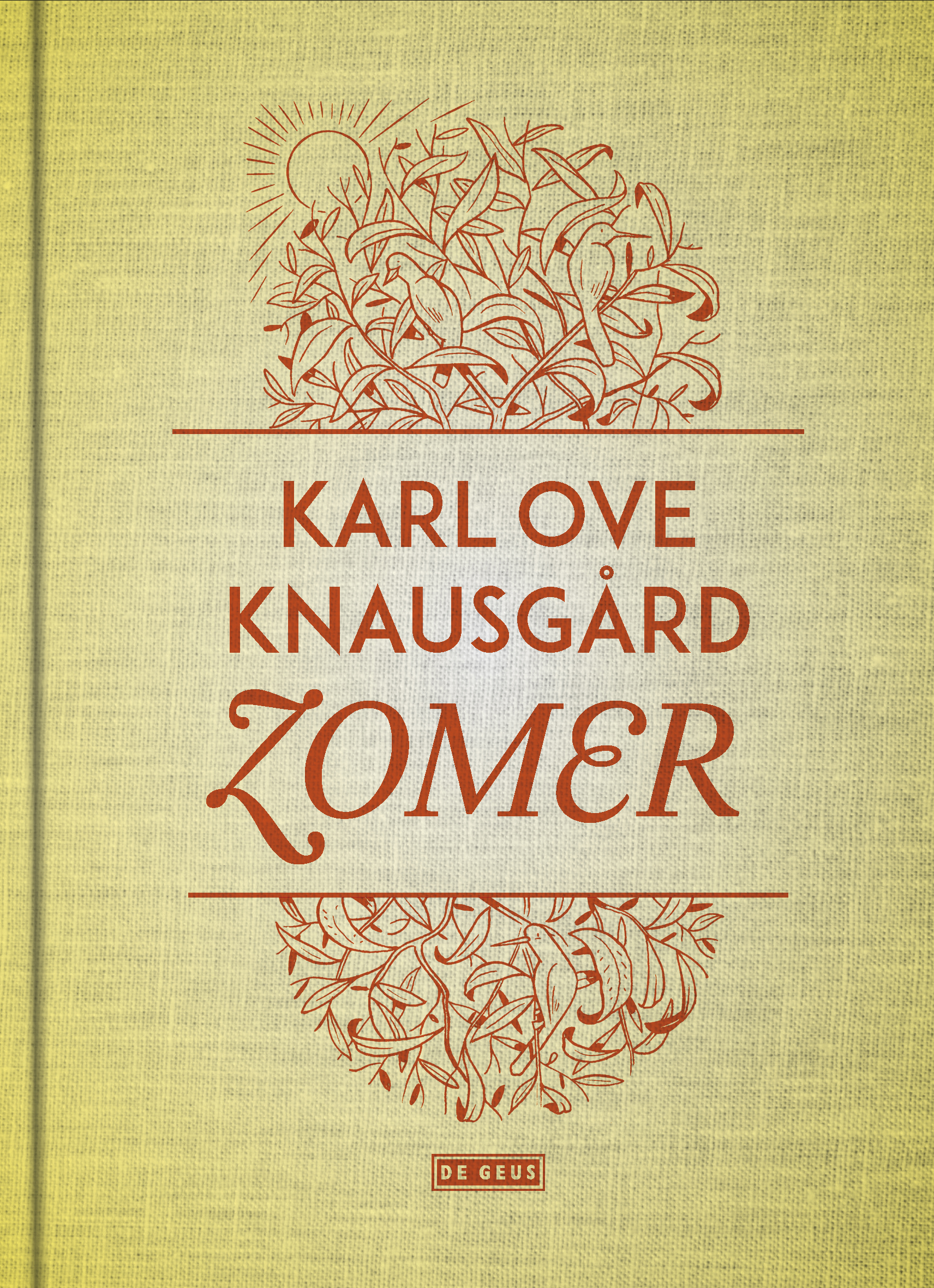 Karl Ove Knausgård: Zomer (Hardcover, Nederlands language, 2017, De Geus)