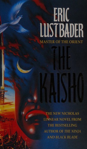 Eric Van Lustbader: The kaisho. (1994, HarperCollins)