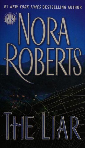 Nora Roberts: Liar (2016, Penguin Publishing Group)