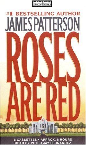 James Patterson: Roses Are Red (AudiobookFormat, 2000, Hachette Audio)