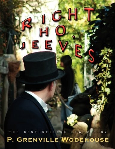 P. G. Wodehouse: Right Ho, Jeeves (Paperback, 2010, Lits)