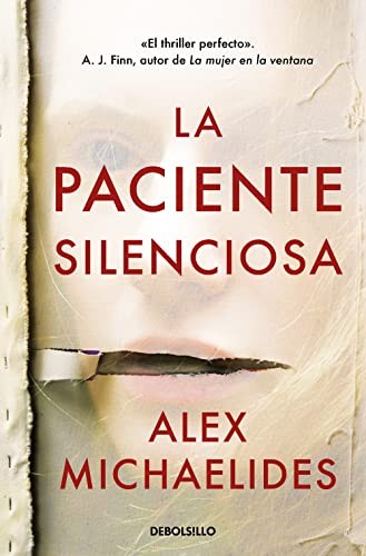 Laura Manero Jiménez, Alex Michaelides: La paciente silenciosa (Paperback, DEBOLSILLO)