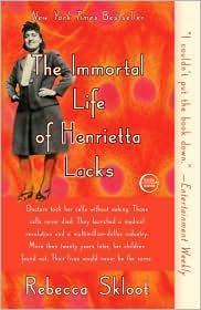 Rebecca Skloot, Rebecca Skloot: The Immortal Life of Henrietta Lacks (2011)