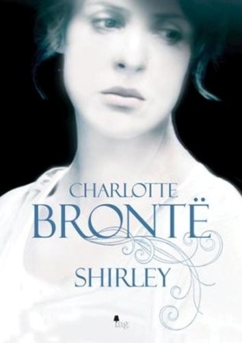 Charlotte Brontë: Shirley (Paperback, 2014, Mg)