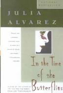 Julia Alvarez: In the Time of Butterflies (1995, Turtleback Books Distributed by Demco Media)