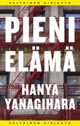 Hanya Yanagihara: Pieni elämä (EBook, Finnish language, 2017, Tammi)