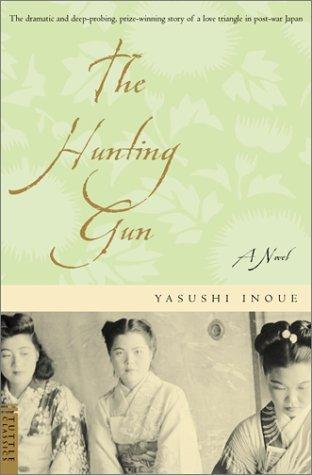 Yasushi Inoue: The Hunting Gun (2001)